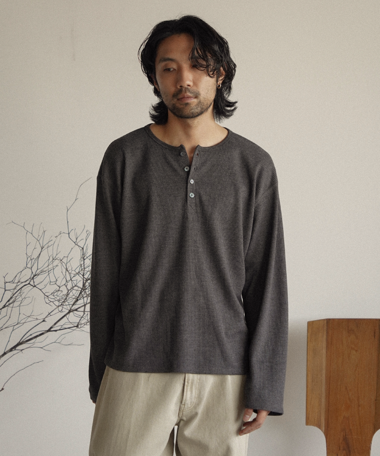 shiun(シウン) ONLINE STORE / WAFFLE HENLEY NECK L/S TEE
